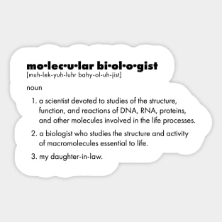 Molecular Biologist - Daughter-in-Law Sticker